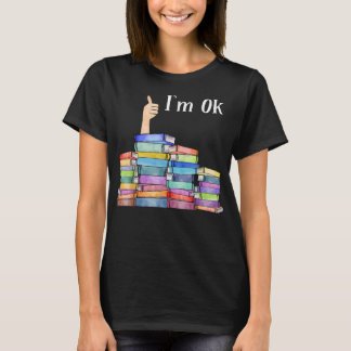 読の本好きI'm Ok National Book Lovers Da Tシャツ
