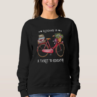 読は冒険自転車のチケットだ スウェットシャツ
