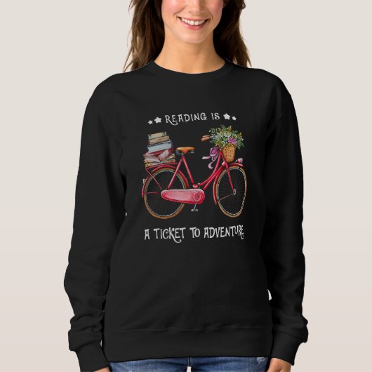 読は冒険自転車のチケットだ スウェットシャツ (正面)