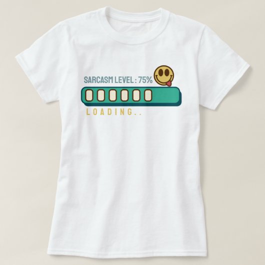 読み込み中…皮肉レベル: 75 % Tシャツ (デザイン正面)