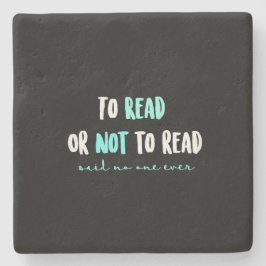 読むか、または読まないため… ストーンコースター