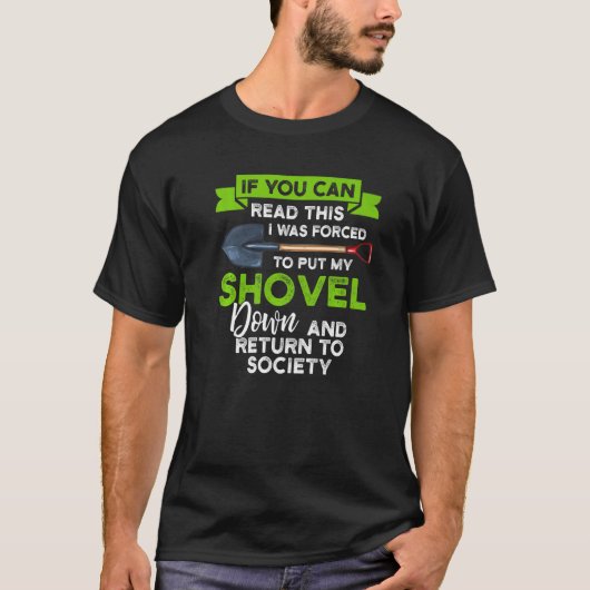 読める方にはシャベルガーデニングと書いてあります Tシャツ (正面)
