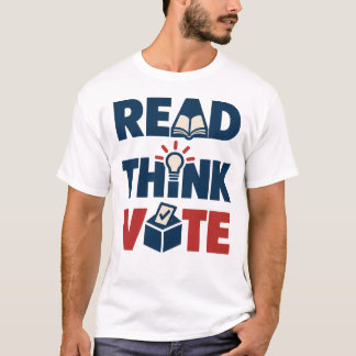 読んで考え、投票しよう。 Tシャツ