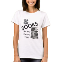 読書が唯一のセラピーTシャツ | かわいいTシャツ