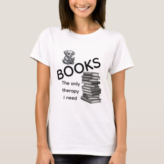 読書が唯一のセラピーTシャツ | かわいいTシャツ Tシャツ