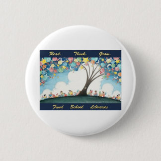 読書は育てます-資金の学校図書館(Frazee 1)を考えます 缶バッジ