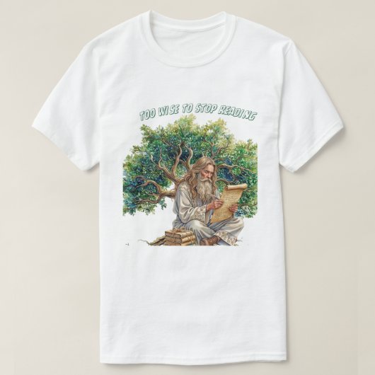 読書中毒男子Tシャツ Too Wise To Stop Reading Tシャツ (デザイン正面)