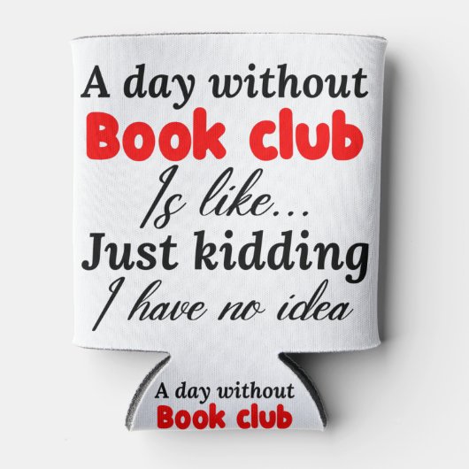 読書会のない日なんて冗談みたいだ 缶クーラー (正面)