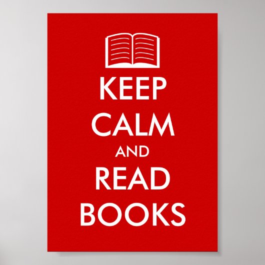 読書好きのためのポスター「Keep calm and read books」 ポスター (正面)