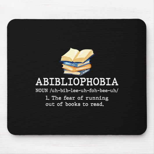 読書好きのための本の虫の面白い定義のAbibliophobia マウスパッド (正面)