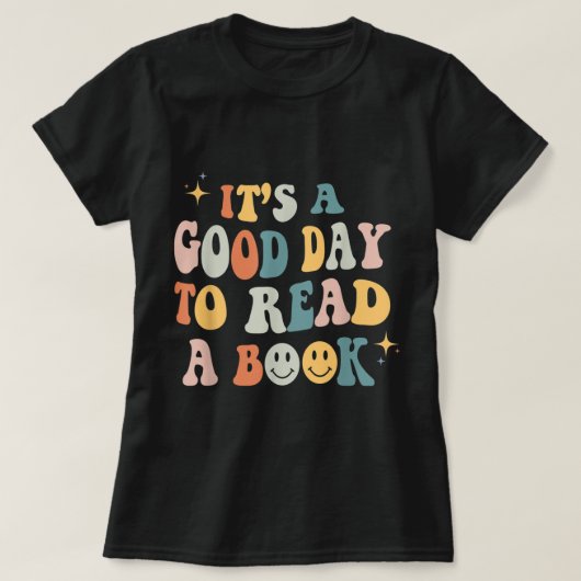読書好きの読者の書読き手にとってよい日だ Tシャツ (デザイン正面)