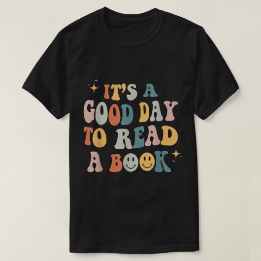 読書好きの読者の書読き手にとってよい日だ Tシャツ (デザイン正面)