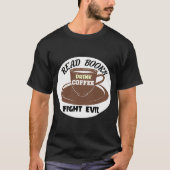 読書+コーヒー+悪と戦う Tシャツ (正面)