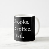 読Book Drink Coffee Fighting Evil コーヒーマグカップ (正面右)