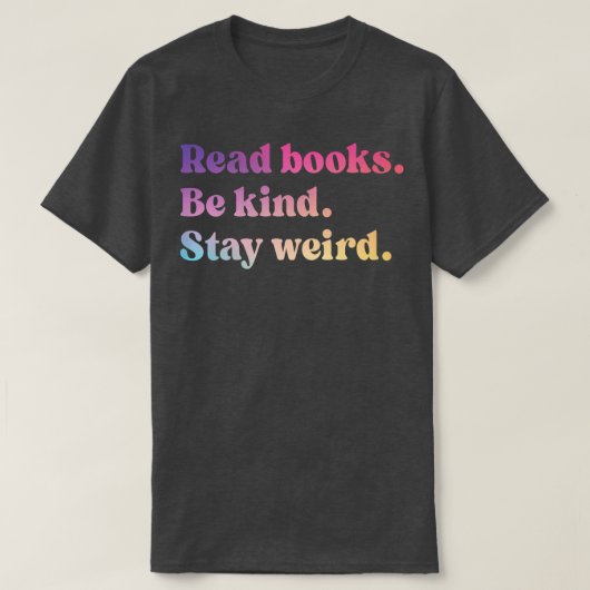 読Books Be Kindステイ風変わりブおもしろいラバー879 Tシャツ (デザイン正面)