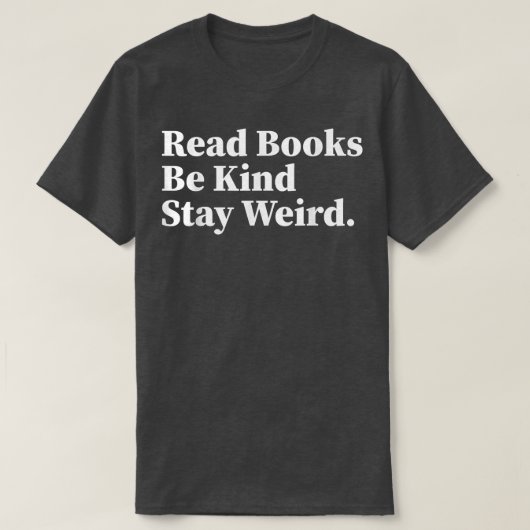 読Books Be Kindステイ風変わりブおもしろいラバー888 Tシャツ (デザイン正面)