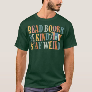 読Books Be Kindステイ風変わりブおもしろいラバー894 Tシャツ