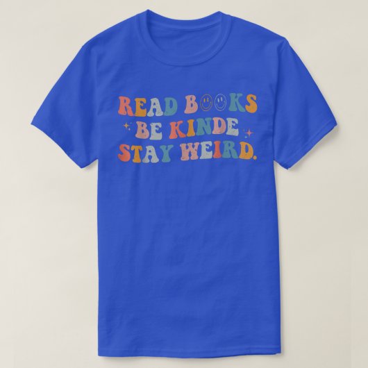 読Books Be Kindステイ風変わりブおもしろいラバー898 Tシャツ (デザイン正面)