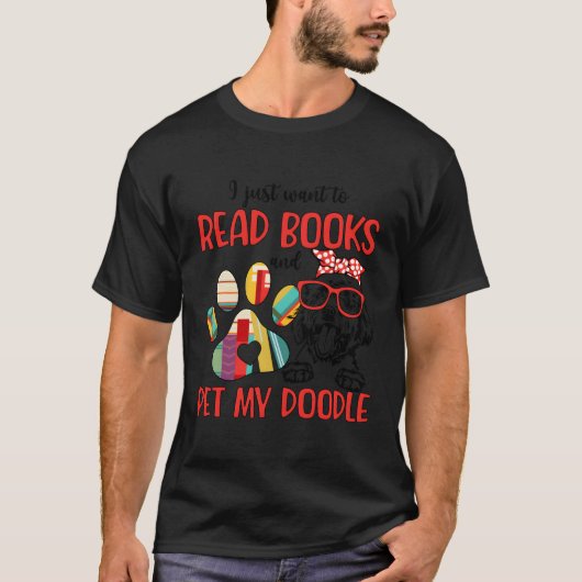 読Books Pet My Doodle Owner Goldendoodle Tシャツ (正面)