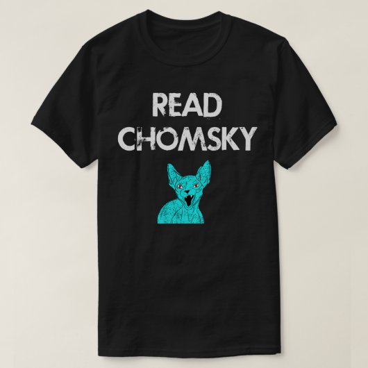 読Chomsky Dismission VoiceもっとNoam Choが必要だ Tシャツ (デザイン正面)