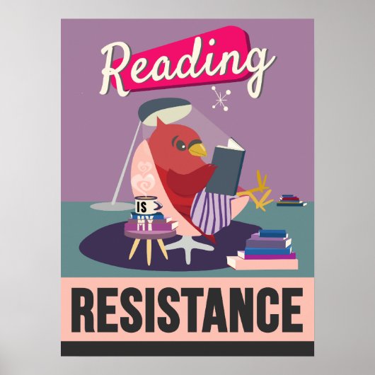 読s Is My Resistance -レトロスタイルプリント ポスター (正面)