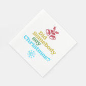 誰かがクリスマスを言った スタンダードランチョンナプキン (角)