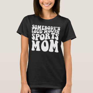 誰かが口スポーツmom 1 tシャツ