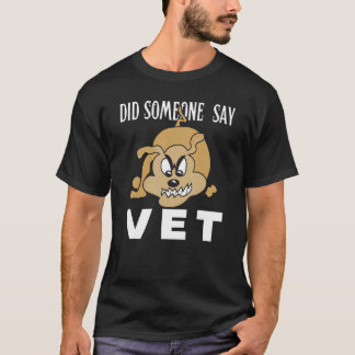 誰かが獣医って言った? ペット 猫 犬 怖い コスチューム 2 Tシャツ