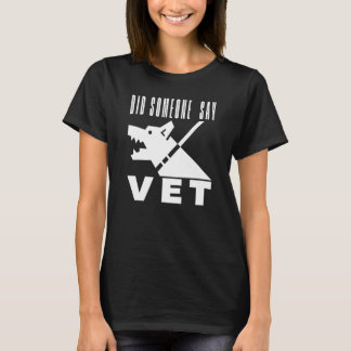 誰かが獣医って言った? 猫 犬 怖いコスチューム 11 Tシャツ