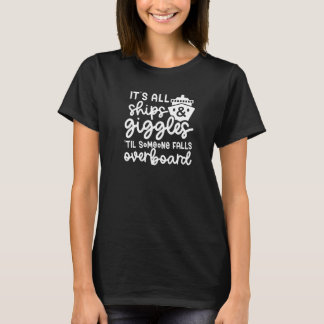 誰かが船から落ちるまで船とクスクス笑い Cr Tシャツ