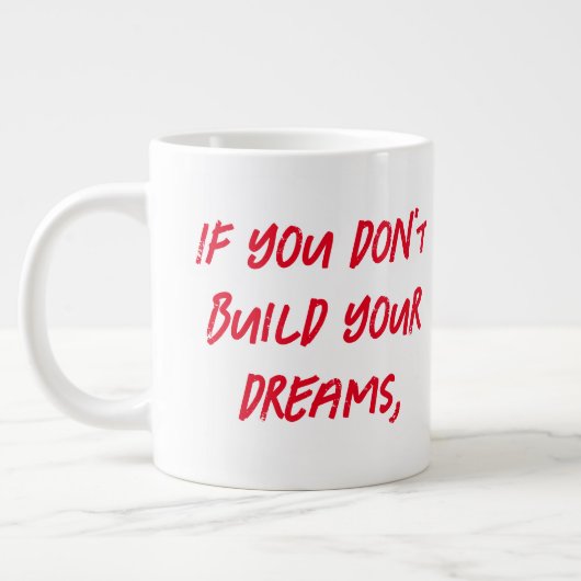 誰かが雇って彼ら救済を建てる ジャンボコーヒーマグカップ (左)