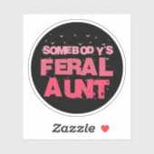 誰かのフェラル叔母賛美叔母叔母おもしろい シール (シート)