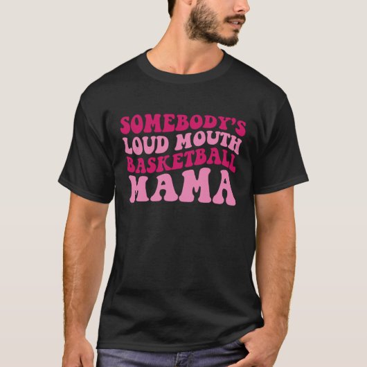 誰かの大きな口のバスケットボールママ母の日のプレゼント Tシャツ (正面)