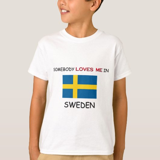 誰かはスウェーデンの私を愛します Tシャツ (正面)
