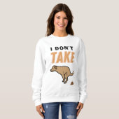 誰からも奪うな スウェットシャツ (正面フル)