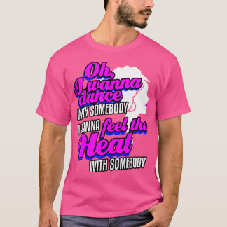 誰かをダンスに誘いたい (愛してる人) Tシャツ