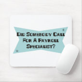 誰かを支払名簿の専門家のための呼出ししました マウスパッド (マウス)