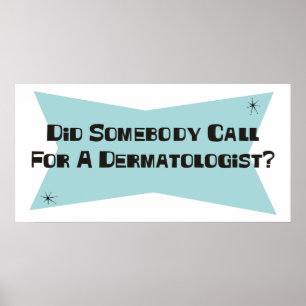 誰かをDermatologistのための呼出ししました ポスター