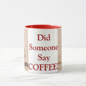 誰かコーヒーって言った?メルカットコーヒーマグ マグカップ (中央)