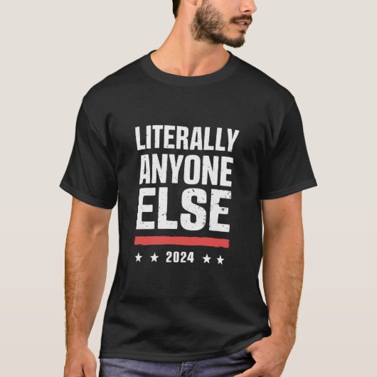 誰か他の人でいいんじゃない 2024 面白い政治的風刺 Tシャツ (正面)