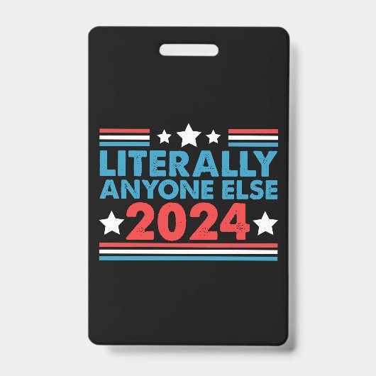 誰か他の人でいい 2024 大統領 アメリカ大統領選挙  バッジ (正面)