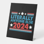 誰か他の人でいい 2024 大統領 アメリカ大統領選挙 台座サイン (正面)