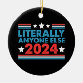 誰か他の人で大統領を 2024 米国大統領選挙 セラミックオーナメント (正面)