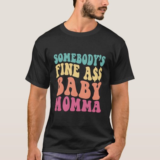 誰か素晴らしのベビーマママおもしろいマ・サイン Tシャツ (正面)