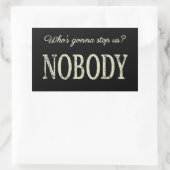 誰がストップだ?誰も 長方形シール (バッグ)