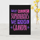 誰がスーパーヒーローを必要としているおじいちゃんがいる カード (黄色い花)