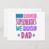 誰がスーパーヒーローを必要とする私たちはパパを持つ ポストカード (正面/裏面)