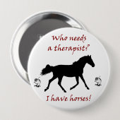 誰がセラピストを?馬を持ってる!ボタン 缶バッジ (正面&裏面)