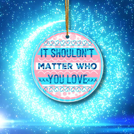 誰がトランスのステッカーを愛しているかは関係ない セラミックオーナメント