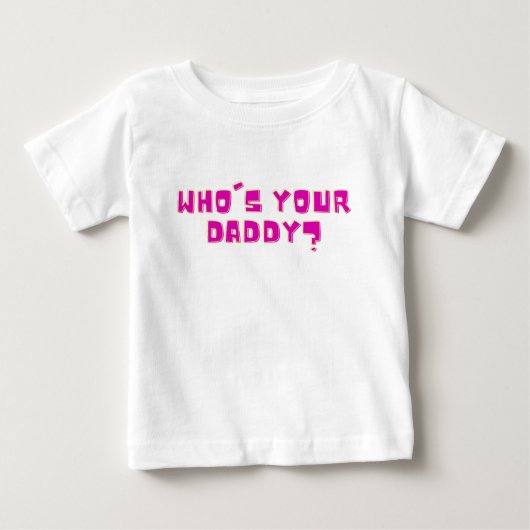 誰がパパ?太字で面白い ベビーTシャツ (正面)